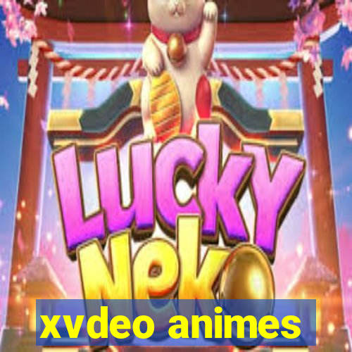 xvdeo animes